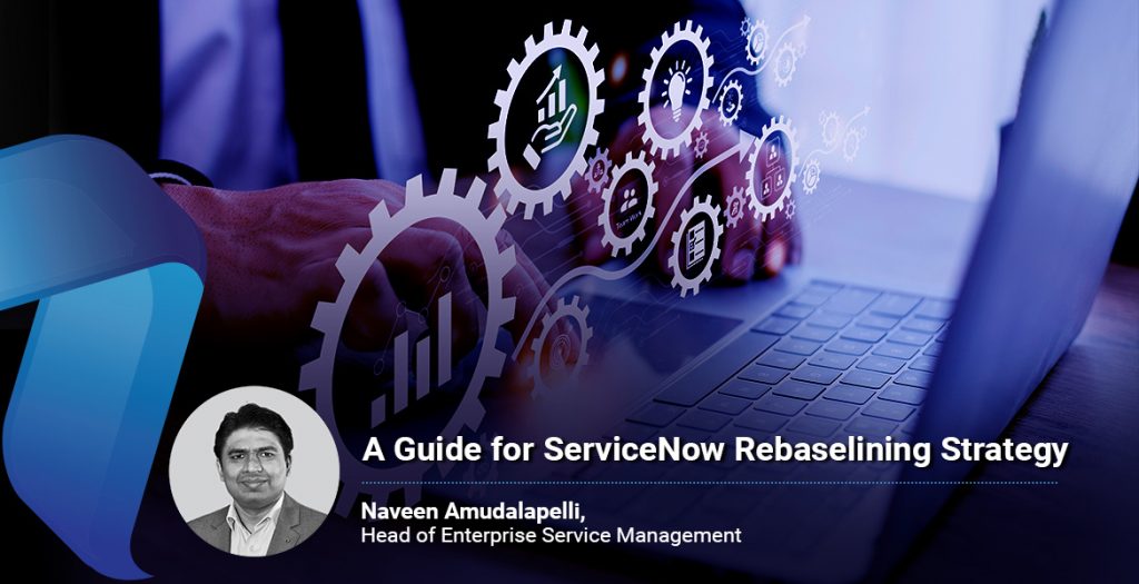 A-Guide-for-ServiceNow-Rebaselining-Strategy-29012024-1024x525